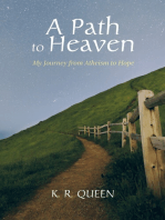 A Path to Heaven: My Journey from Atheism to Hope