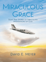 Miraculous Grace: Eight True Stories of Miraculous Interventions of God