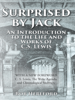 Surprised by Jack: An Introduction to the Life and Works of C. S. Lewis