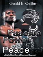 Passion Power and Peace