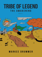 Tribe of Legend: Book 1 The Awakening