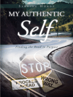 My Authentic Self: Finding the Road to Purpose