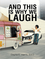 And This Is Why We Laugh