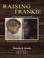 Raising Frankie: One Family's Approach to ADHD