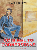 Criminal to Cornerstone