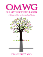 OMWG Oh, My Wonderful God!: A Tribute in Verse to Our Lord and Savior