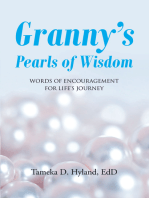 GrannyaEUR(tm)s Pearls of Wisdom