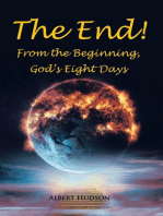 The End! From the Beginning, God's Eight Days