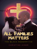 All Families Matters: The Black Redemptive