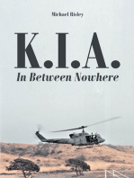 K.I.A.: In Between Nowhere