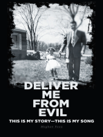 Deliver Me from Evil; This is My Story-This is My Song