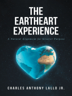 The Eartheart Experience: A Natural Alignment for Greater Purpose