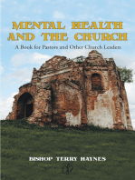 Mental Health and the Church: A Book for Pastors and Other Church Leaders