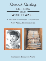 Dearest Darling, Letters from World War II: A Memoir of Anthony Libro Porto, Navy Aerial Photographer