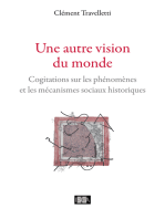 Une autre vision du monde: Cogitations sur les phénomènes et les mécanismes sociaux historiques