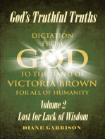 God's Truthful Truths: Volume 2 Lost for Lack of Wisdom