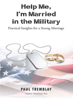 Help Me, I'm Married in the Military: Practical Insights for a Strong Marriage