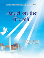 Angel on the Porch: Story of a Loving Autistic Family