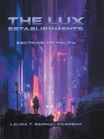 The Lux Establishments: Sectors of Truth