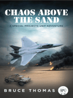 Chaos Above the Sand: A Special Projects Unit Adventure