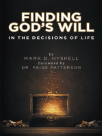 Finding God's Will: In the Decisions of Life