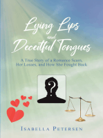 Lying Lips and Deceitful Tongues: A True Story of a Romance Scam, Her Losses, and How She Fought Back