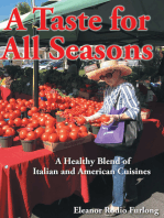 A Taste for all Seasons: A Healthy Blend of Italian and American Cuisines