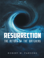 Resurrection: The Return of the Watchers