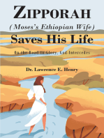 Zipporah (Moses's Ethiopian Wife) Saves His Life: On the Road to Glory, God Intercedes