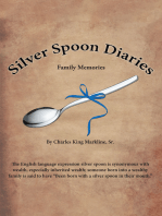Silver Spoon Diaries: Family Memories