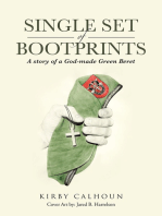 Single Set of Bootprints: A story of a God-made Green Beret