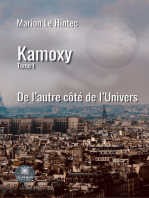 Kamoxy - Tome 1: De l’autre côté de l’Univers