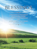 Blessings: A Narrative on the Lives of Marlene Keen Porter A Truly Remarkable Woman and Joseph Kenneth “Ken” Berger The Miracle Man