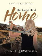 The Long Haul Home: Book One in the Hunker Down Series