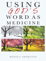 Using God's Word As Medicine