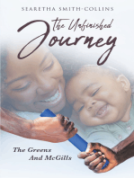 The Unfinished Journey: The Greens and McGills