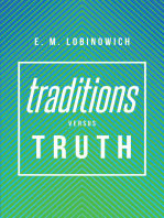 Traditions versus TRUTH