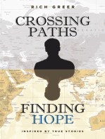 Crossing Paths Finding Hope: Inspired by True Stories