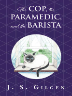 The Cop, the Paramedic, and the Barista: Book Two in The Mercy House Series