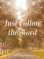 Just Follow the Word