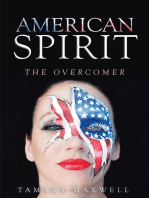 American Spirit: The Overcomer