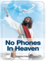 No Phones in Heaven