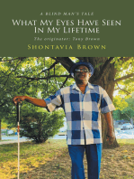 What My Eyes Have Seen In My Lifetime: The originator: Tony  Brown
