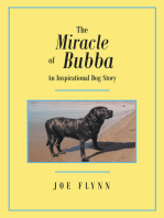 The Miracle of Bubba: An Inspirational Dog Story