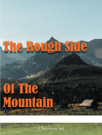 The Rough Side of the Mountain