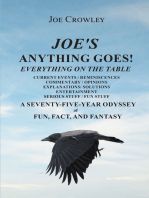Joe's Anything Goes!: Everything on the Table, Current Events-Reminiscences, Commentary- Opinions, Explanations- Solutions, Entertainment, Serious Stuff- Fun Stuff
