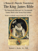 The Legacy Of A Monarch's Majestic Translation: The Kings James Bible The Remarkable Relevance of a Seventeenth-Century Book to the Twenty-First Century