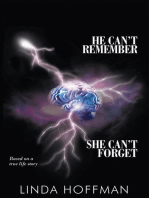 He Can't Remember, She Can't Forget