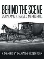 Behind The Scene: Born Amish, Raised Mennonite