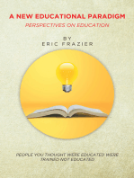 A New Educational Paradigm: Perspectives on Education